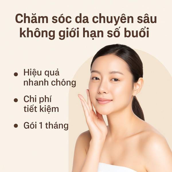 Chăm Sóc Da Chuyên Sâu Đinh Kỳ Theo Tháng Không Giới Hạn Số Buổi - Bí Quyết Có Làn Da Đẹp Và Tiết Kiệm | Mây Spa